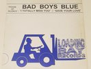 Bad Boys Blue ?– 'House Of Silence' / 'I Totally Miss You' / 'Save Your Love 12