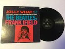 The Beatles & Frank Ifield JOLLY WHAT  1964 Original STEREO Issue VG+/VG+ Nice