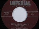R&B Rocker 45 DAVE BARTHOLOMEW Turn Your Lamps Down IMPERIAL HEAR