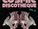 VARIOUS - Cosmic Discotheque Vol 2 - Vinyl (LP)