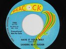 R&B Soul Mod Popcorn 45 - Sandra Kay Tucker - Have It Your Way - Peacock - mp3