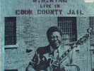 B.B. King Live In Cook County Jail NEAR MINT MCA Vinyl LP