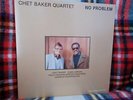 Chet Baker  Quartet - LP - No Problem - Steeple Chase SCS 1131 -  Near Mint / Ne