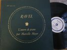 MARCELLE MEYER / RAVEL piano works / LES DISCOPHILES FRANCAIS DF 100-1
