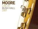 GARY MOORE: LIVE AT BUSH HALL 2007 -LP+CD [LP vinyl]