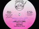 Matrix feat. D.J. Slice - Jam (It's Time) 12