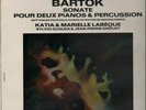 LP Bela Bartok Sonate Pour Deux Pianos & Percussion, Katia & Marielle Labeque