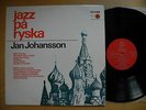 JAN JOHANSSON Jazz på ryska LP 1967 EX