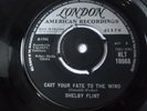 SHELBY FLINT   CAST YOUR FATE TO THE WIND   NEAR MINT 1966 UK 7