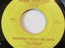 TALISMAN - Running From The Devil / Shady Side Of Town   7