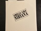 NIRVANA SMELLS LIKE NIRVANA COME ON OVER/BEEN A SON/SOMETHING 45 RPM UK COLOR