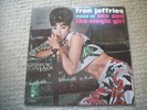 FRAN JEFFRIES--SINGS OF SEX AND THE SINGLE GIRL-- -VINYL ALBUM
