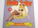 HELLO SAILOR - SHIPSHAPE & BRISTOL FASHION - RARE 1986 KIWI LP