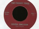 THE CHERRY FOGG Nervous Conclusion Private Ohio Garage Funk 45 Breaks Hear