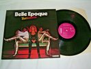 LP - Belle Epoque Bamalama - France 1977 MINT