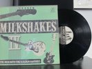 MILKSHAKES, IV MEN WITH GOLDEN GUITARS - LP WACK-O BILLY CHILDISH