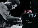 McCoy Tyner : Blue Bossa   Groove Merchant Records -180 Gram (New Vinyl)