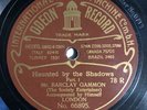 MUSIC HALL: BARCLAY GAMMON - ‘HAUNTED BY THE SHADOWS’ RARE 1911 ODEON 78