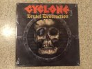 Cyclone Brutal Destruction LP Record Original Factory Sealed