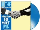 Replacements, The - Pleased to Meet Me [LP] Blue Vinyl, 2020 limited edition