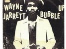 WAYNE JARRETT - BUBBLE UP - WACKIE'S - ORIG. UK PRESS 