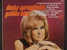 DUSTY SPRINGFIELD: Golden Hits LP (very close to M-) Rock & Pop