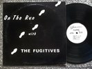 THE FUGITIVES *On The Run With* 1966 Near Mint Vinyl Stereo Justice LP