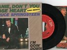 Bruce Springsteen i'M Goin' 'Down / Janey, Don'T You Lose Heart Sg 7 