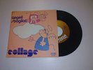 Collage Angeli sbagliati primo 45 giri Italy pop/prog anno 1975