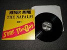 SORE THROAT LP NEVER MIND THE NAPALM RARE FIRST PRESS NM DISCHARGE NAPALM DEATH