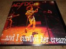 AC/DC ....and I curdled her Cream