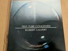 ROBERT CALVERT LP TEST TUBE CONCEIVED DEMI MONDE DMLP 1010