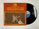 CLARENCE GATEMOUTH BROWN The Blues Ain't Nothing LP Black Blue 33033 FR 1972 NM-