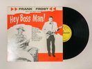 FRANK FROST WITH THE NIGHT HAWKS Hey Boss Man  LP Phillips CRM2011 UK VG++