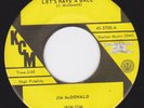 Rockabilly 45 - JIM McDONALD - Let's Have A Ball / My Heart Needs Breaking