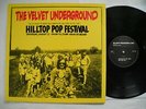 VELVET UNDERGROUND rare live LP: Hilltop Pop Festival 1969 2010 EX
