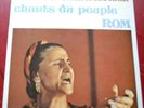 LALIA DIMITRIEVITCH / Chants Du Peuple Rom / LE CHANT DU MONDE LDX 74527 (FR)