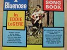 EDDIE LEGERE A BLUENOSE SONG BOOK LP RARE ALBUM WITH ONLY LIGHT SIGNS OF USE (MI