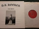 D.R. HOOKER The Truth LP Del Val 1st Re Psych Hard Rock Xian Lounge Acid Archive