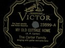 prewar country VIC 23599 CARTER FAMILY LONESOME FOR YOU/MY OLD COTTAGE HOME