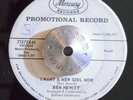 ROCKABILLY 45 - BEN HEWITT - I WANT A NEW GIRL NOW /MY SEARCH Mercury PROMO Hear