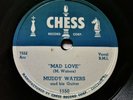 MUDDY WATERS  Mad Love / Blow Wind, Blow  CHESS 1953 Blues 78 EX