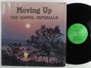 GOSPEL IMPERIALS Moving Up TRUE JOY LP SHRINK