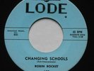 Rockabilly ROBIN ROCKET Changing Schools / You Hold The EX LODI 45 MP3 Cochran