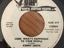 Kenny Smith “Lord, What’s Happening To Your People