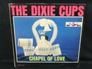 The Dixie Cups Chapel of Love LP Red Bird Records RB 20-100 Mono Vinyl is MINT