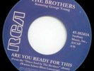 BROTHERS / BILL HARRIS Are You Ready For This / Am I Cold, Am I Hot MODERN SOUL