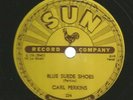 ROCKABILLY 78- CARL PERKINS - BLUE SUEDE SHOES  -HEAR 1955 SUN 234
