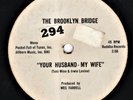 SOUL ACETATE -- The Brooklyn Bridge : Your Husband My Wife - Buddha 45 (VG) RARE