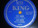 TODD RHODES r&b 78 POT LIKKER b/w RED BOY AT THE MARDI GRAS on King VG++  RJ 780